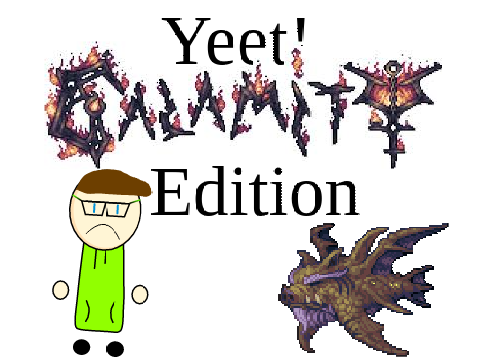 Yeet! Calamity Edition