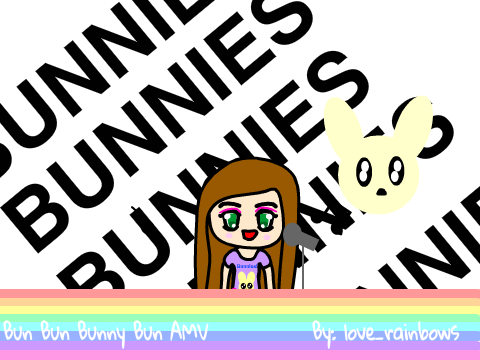 Bun Bun Bunny Bun AMV
