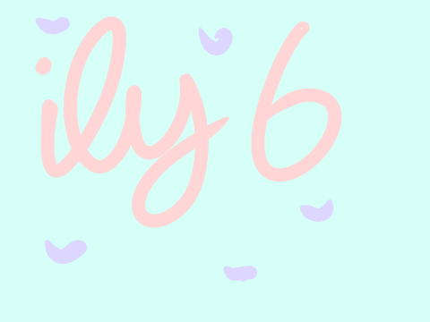 ~ ily 6 ~