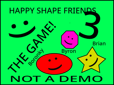 Happy Shape Friends 3! The Game. Not Clickbait