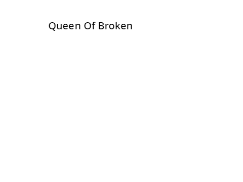 Queen of Broken Hearts AMV