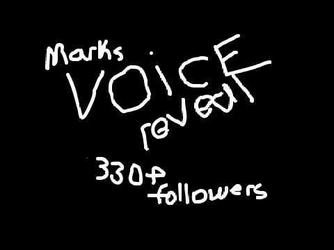 Voice Reveal :D