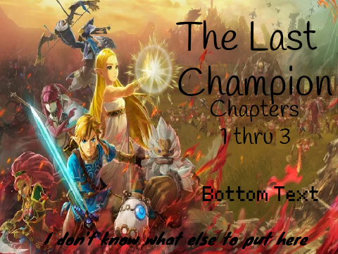 The Last Champion (Ch.1-3)