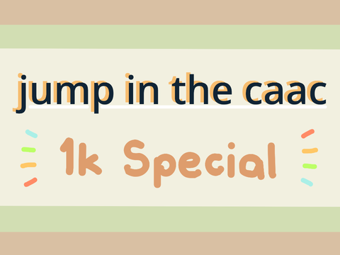 1k special - jump in the caac
