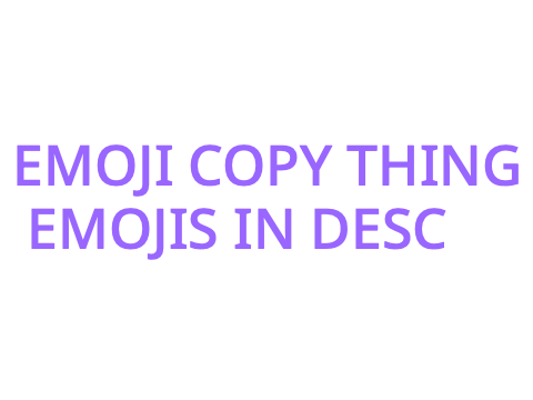 EMOJI COPY THING