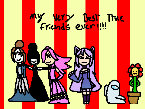 MY BEST TRUE FRIENDS WERE GROUP OF BFF'S