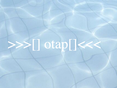 >>>[] OTAP (finished!) []<<<