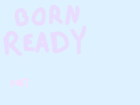 Born Ready M.A.P. || OPEN || Tryout M.A.P.