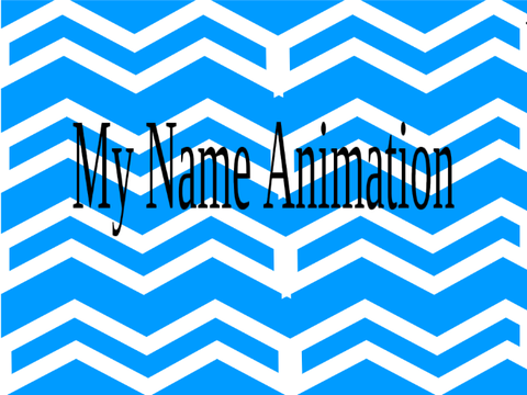 My Name Animation