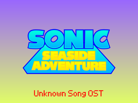 An OST for  Sonic Seaside Adventure