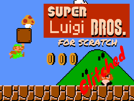 Super Luigi Bros. For Scratch Glitched