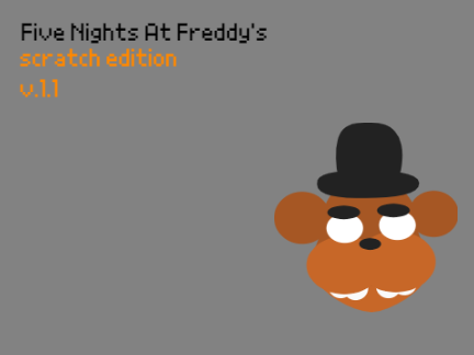 Five Nights at Freddy's scratch edition v1.1