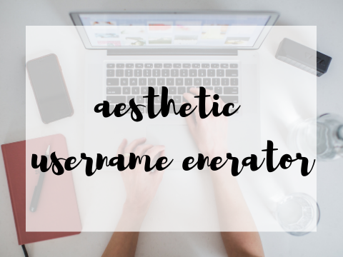 aesthetic username generator