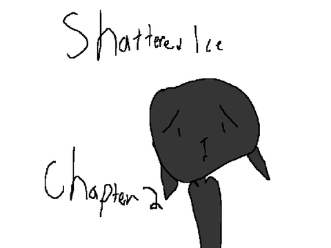 Shattered Ice chapter 2