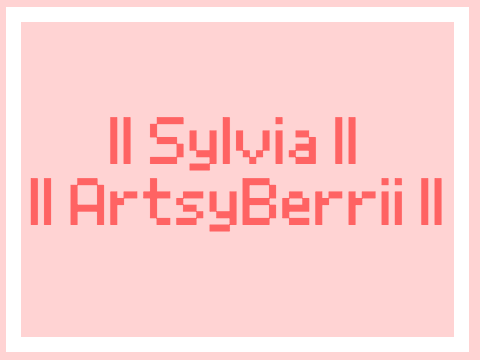 Sylvia || ArtsyBerrii || New style ||