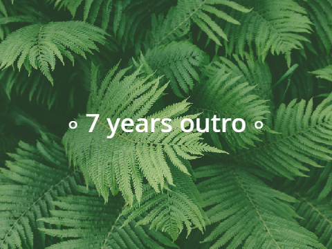 7 Years Map II Outro