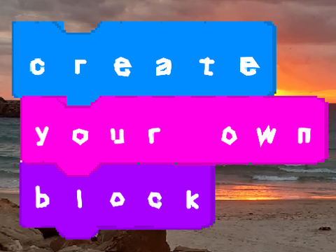 Create your own block!