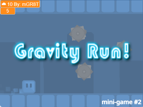 Gravity Run! [mini-game #2] #games #mGR8T