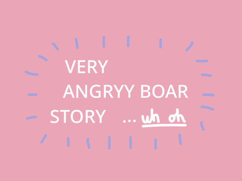 AnGrY BoAr StORy