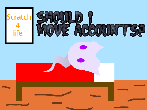 Should I move accounts?