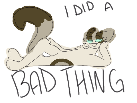 ● i just did a bad thing ● TNE ●