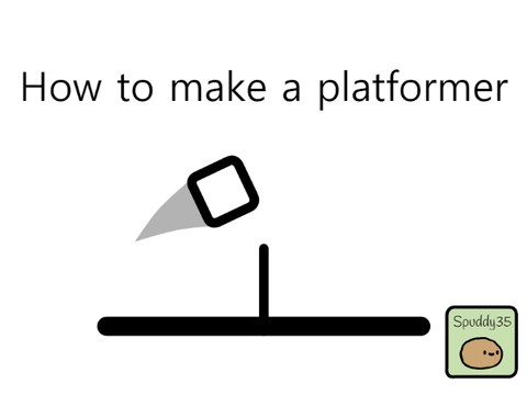 How to make a platformer