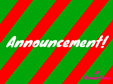 Quick Announcement!
