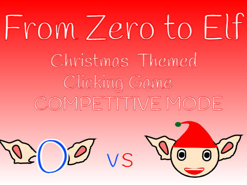 From Zero to Elf - Competitive mode