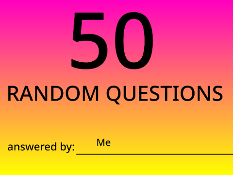 50 random questions 