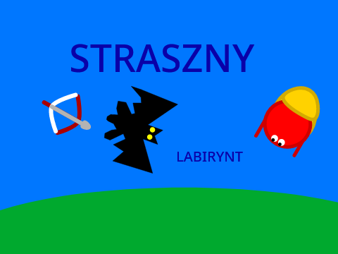 STRASZNY LABIRYNT O_O