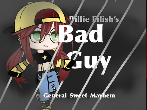 Bad Guy GCMV (idk)