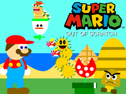 Super Mario Out Of Scratch