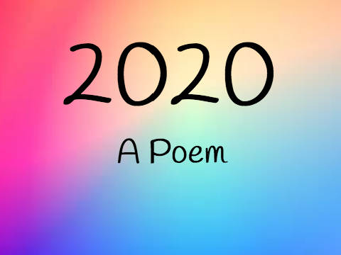 2020: A Poem