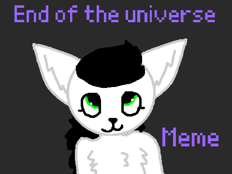 End of the universe meme