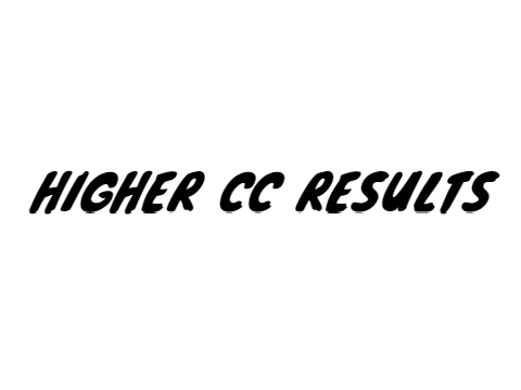 Higher CC RESULTS