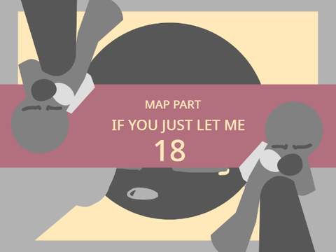 If You Let Me 18