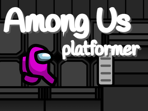 Among US - A Platformer