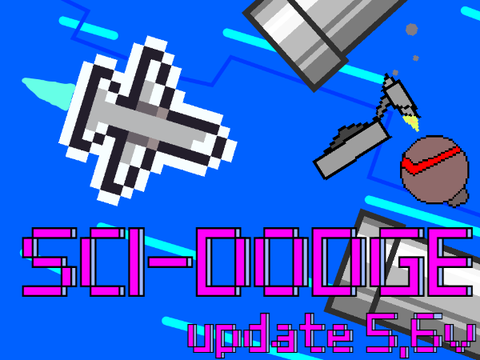 SCI-DODGE | UPDATE 5.6