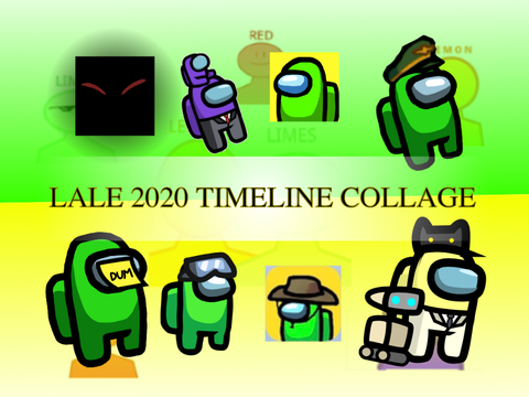 LaLE 2020 Timeline Collage (sorta)
