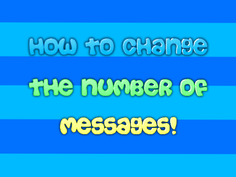 How To Change The Number Of Messages