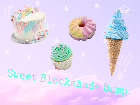 Sweet Blockshade Dump