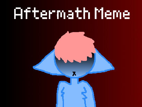 Aftermath MEME