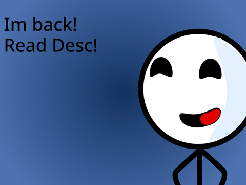 Im back! 