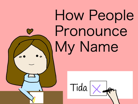 How People Pronounce My Name
