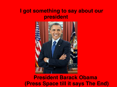 My opinion on President Barack Obama