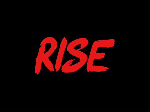Rise