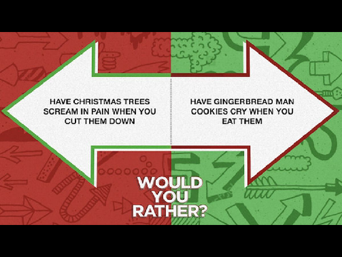 CHRISTMAS WOULD YOU RATHER QUESTIONS