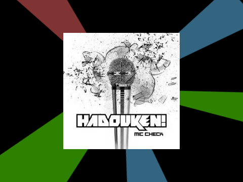 Mic Check - Hadouken! 8D