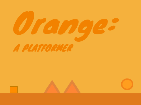 Orange: A Platformer
