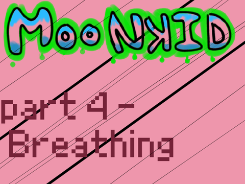 Part 4 - breathing